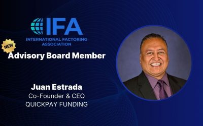 Quickpay Funding’s CEO Joins International Factoring Association’s Advisory Board